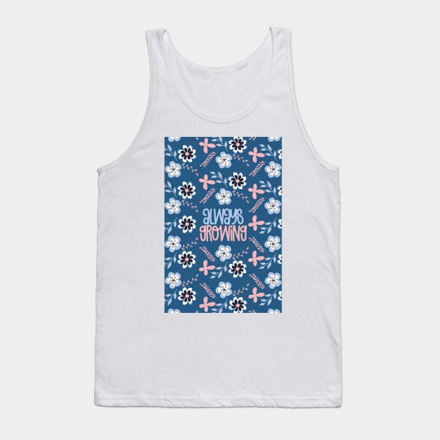 Always Growing Tank Top by tramasdesign